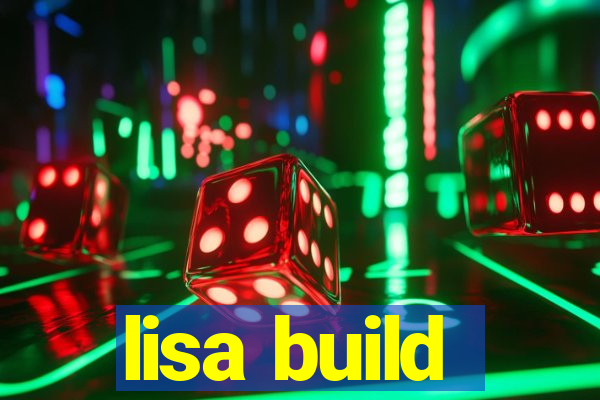 lisa build